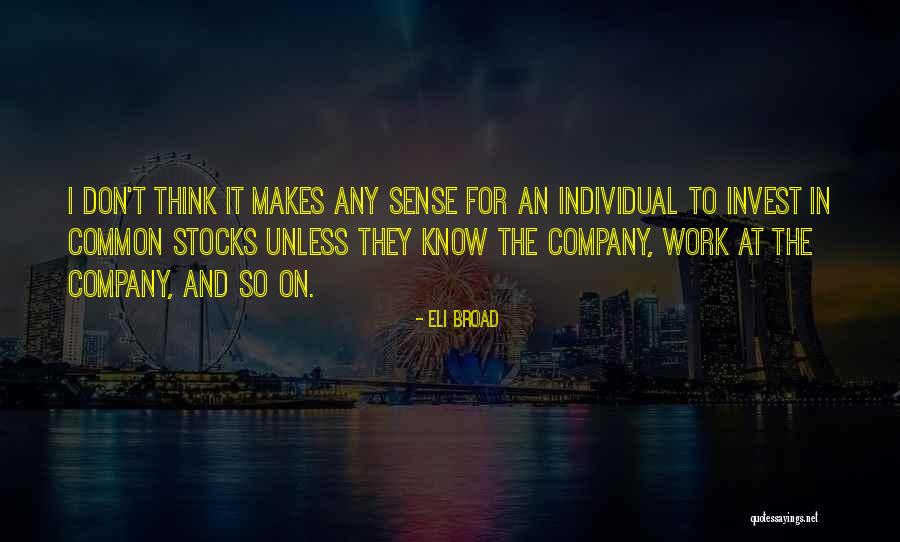 Murailles Music Quotes By Eli Broad Murailles Music Quotes By Eli Broad