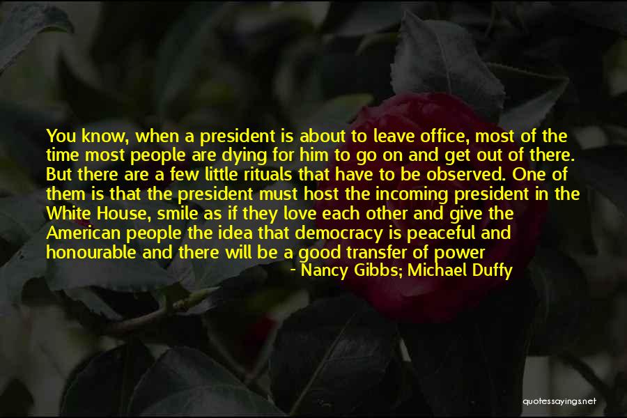 Muraina Quotes By Nancy Gibbs; Michael Duffy Muraina Quotes By Nancy Gibbs; Michael Duffy