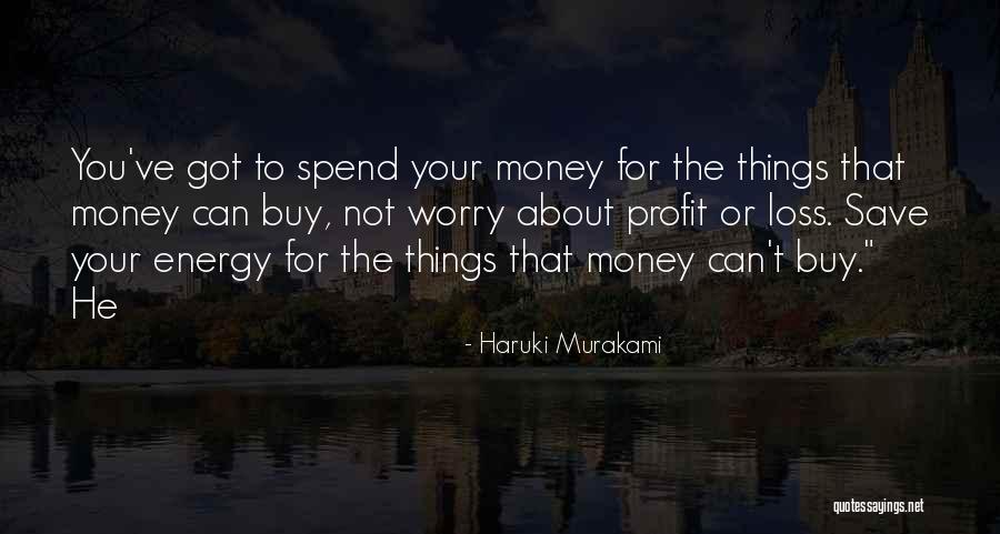 Murakami Loss Quotes By Haruki Murakami Murakami Loss Quotes By Haruki Murakami