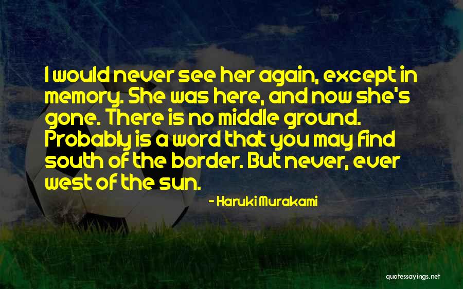 Murakami Loss Quotes By Haruki Murakami Murakami Loss Quotes By Haruki Murakami