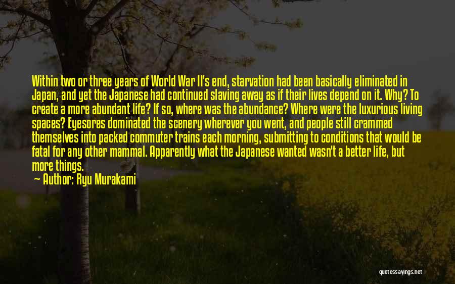 Murakami Ryu Quotes By Ryu Murakami