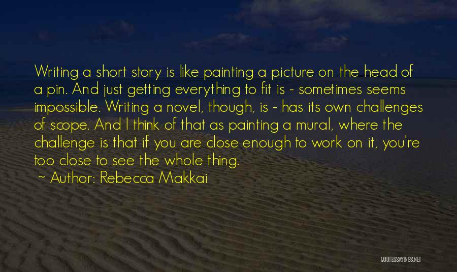 Mural Painting Quotes By Rebecca Makkai