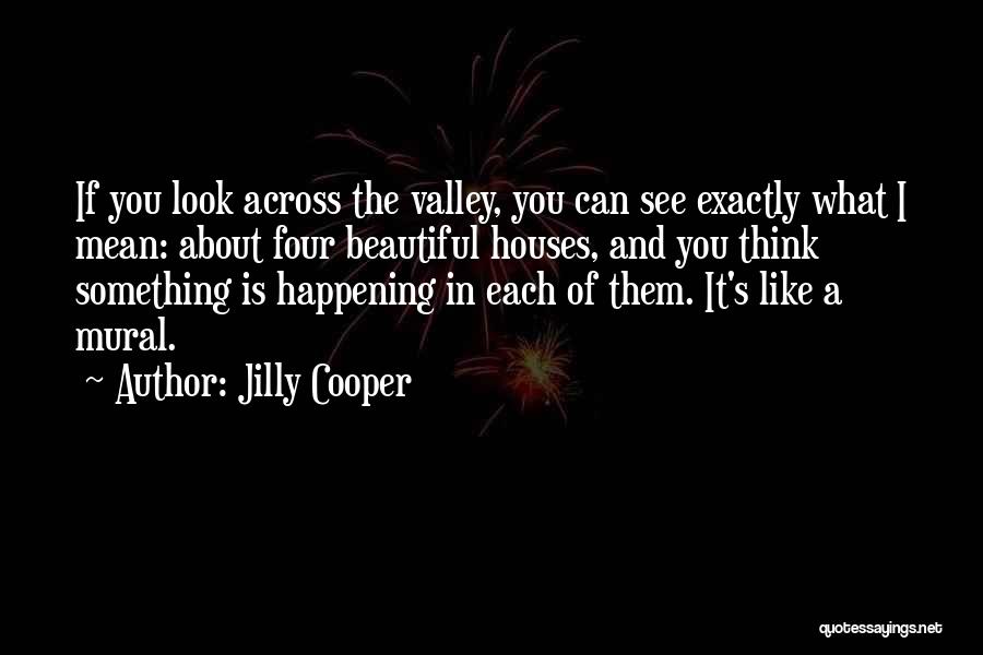 Mural Quotes By Jilly Cooper