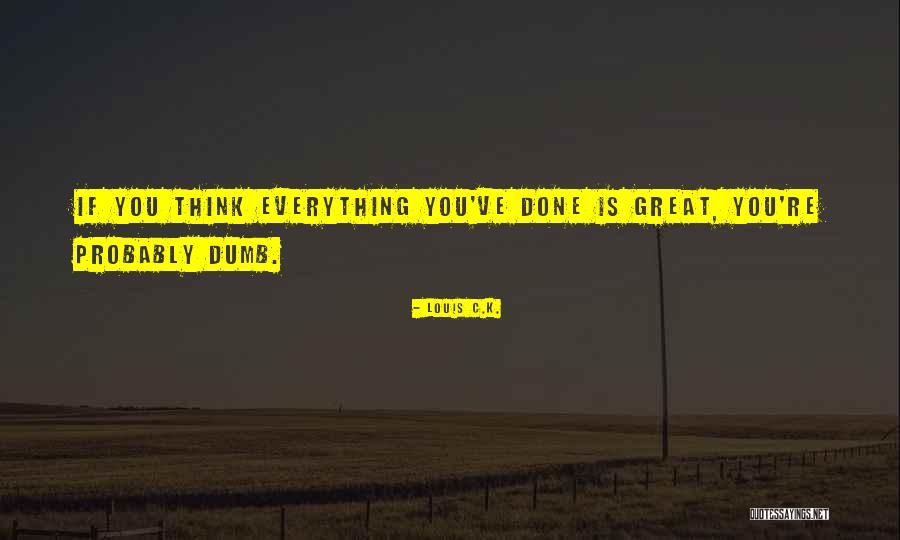 Muralasa Quotes By Louis C.K. Muralasa Quotes By Louis C.K.