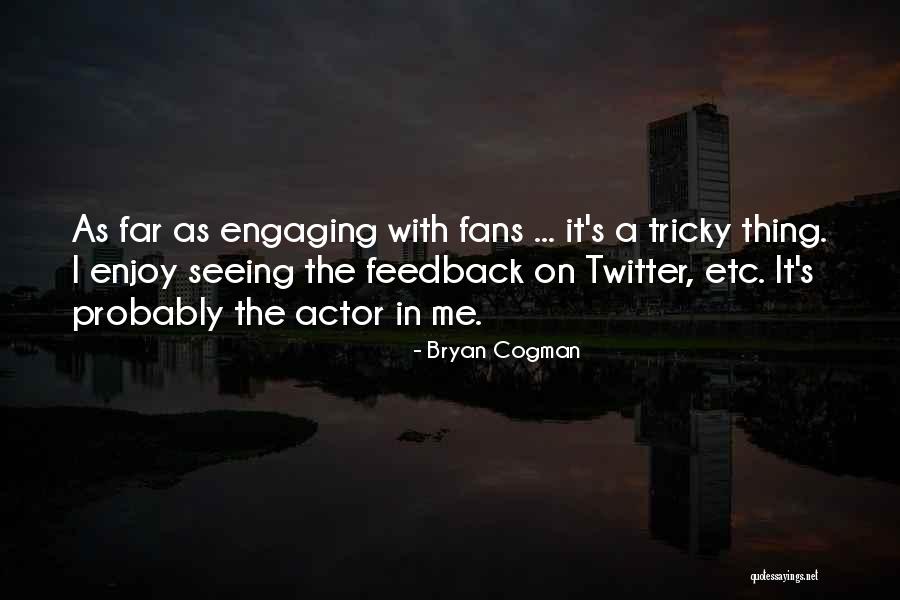 Muralidhara Quotes By Bryan Cogman Muralidhara Quotes By Bryan Cogman