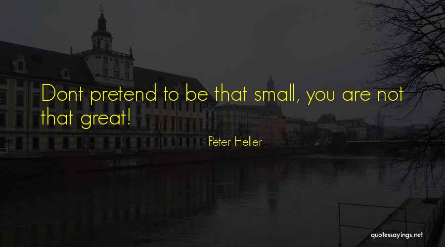 Muralla China Quotes By Peter Heller Muralla China Quotes By Peter Heller