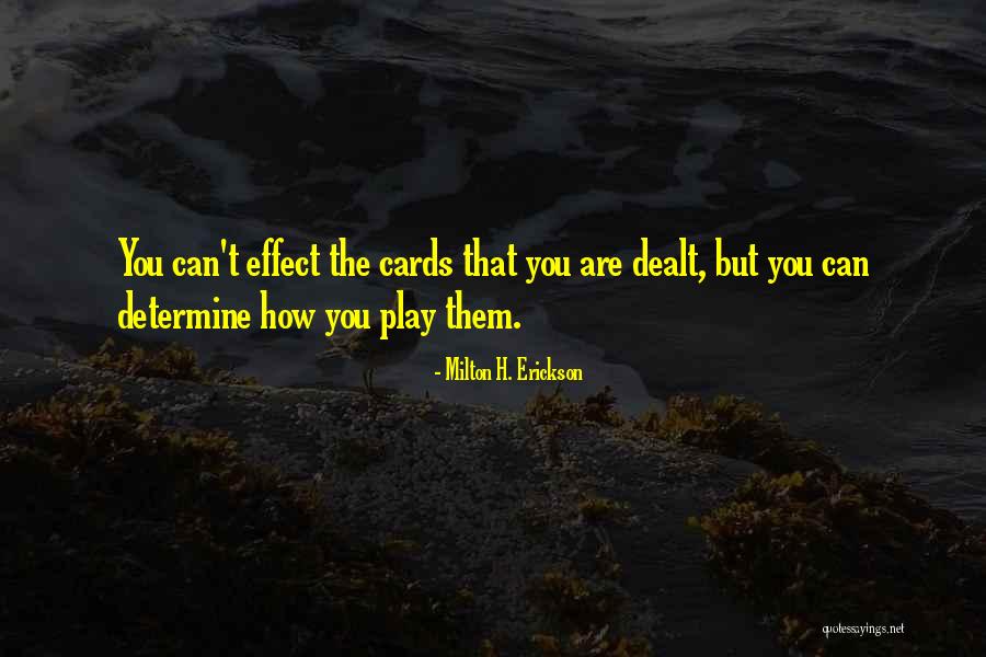 Murari Quotes By Milton H. Erickson Murari Quotes By Milton H. Erickson