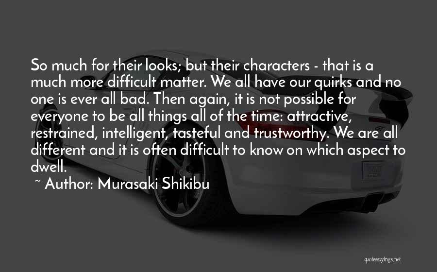Murasaki Shikibu Quotes 366424