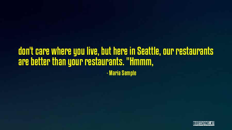 Muratama Quotes By Maria Semple Muratama Quotes By Maria Semple