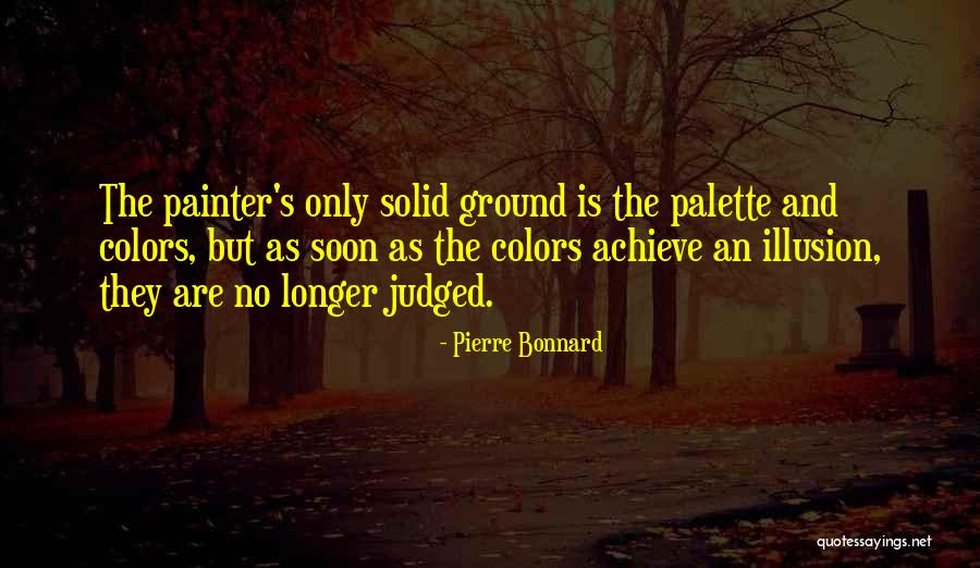 Muratama Quotes By Pierre Bonnard Muratama Quotes By Pierre Bonnard