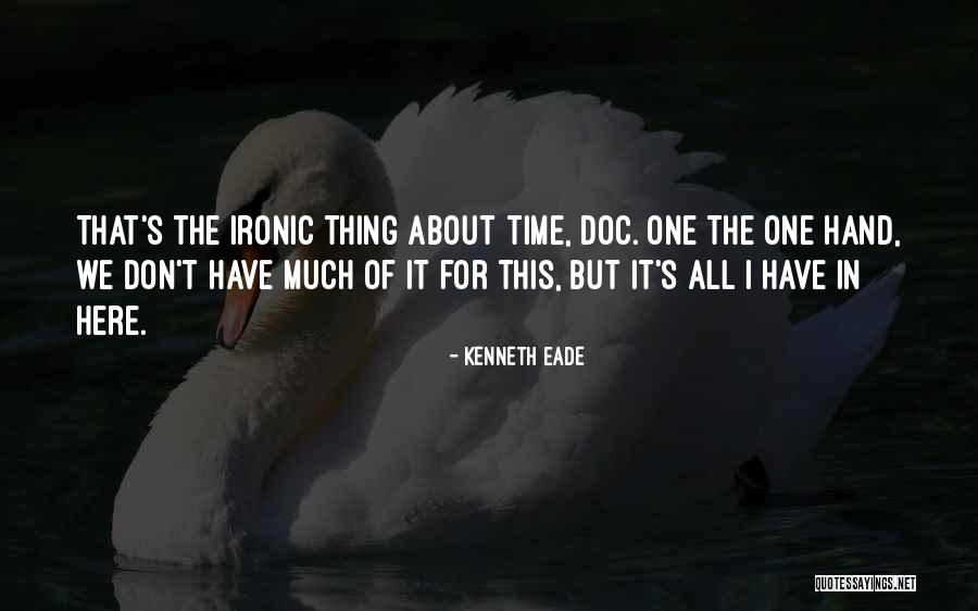 Muratoria Quotes By Kenneth Eade Muratoria Quotes By Kenneth Eade