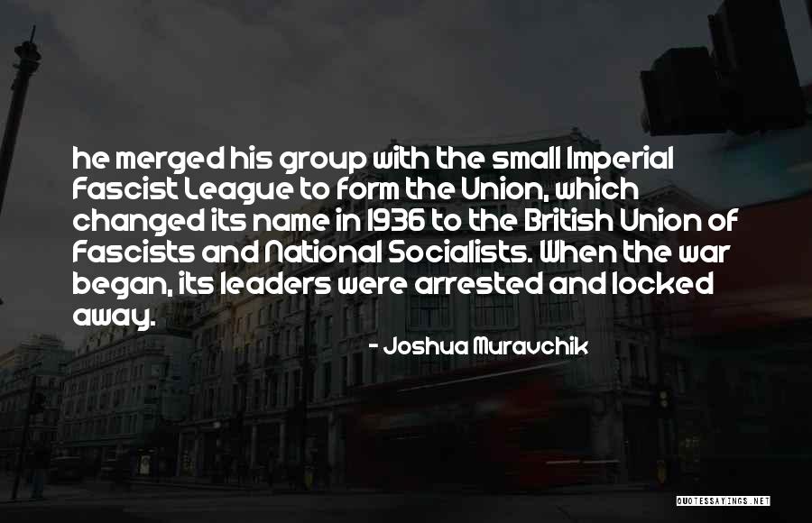 Muravchik Joshua Quotes By Joshua Muravchik