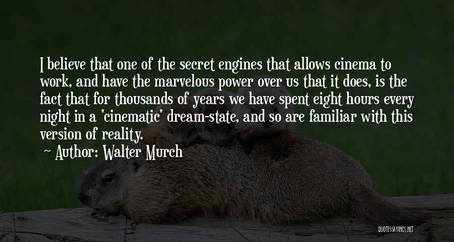 Murch Quotes By Walter Murch