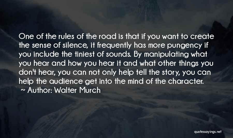 Murch Quotes By Walter Murch