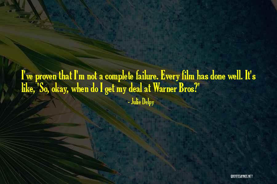 Murci Lagos End Micos Quotes By Julie Delpy Murci Lagos End Micos Quotes By Julie Delpy