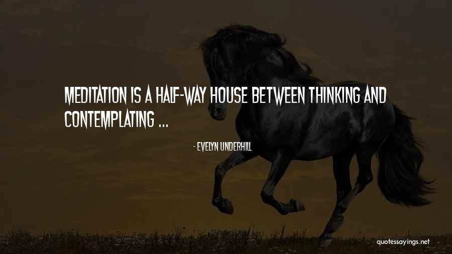 Murciano Enrique Quotes By Evelyn Underhill Murciano Enrique Quotes By Evelyn Underhill