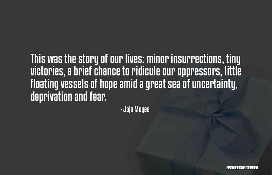 Murda Talk Quotes By Jojo Moyes Murda Talk Quotes By Jojo Moyes