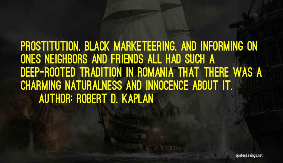 Murdaro Quotes By Robert D. Kaplan