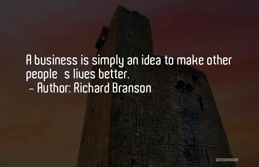 Murdarvud Quotes By Richard Branson