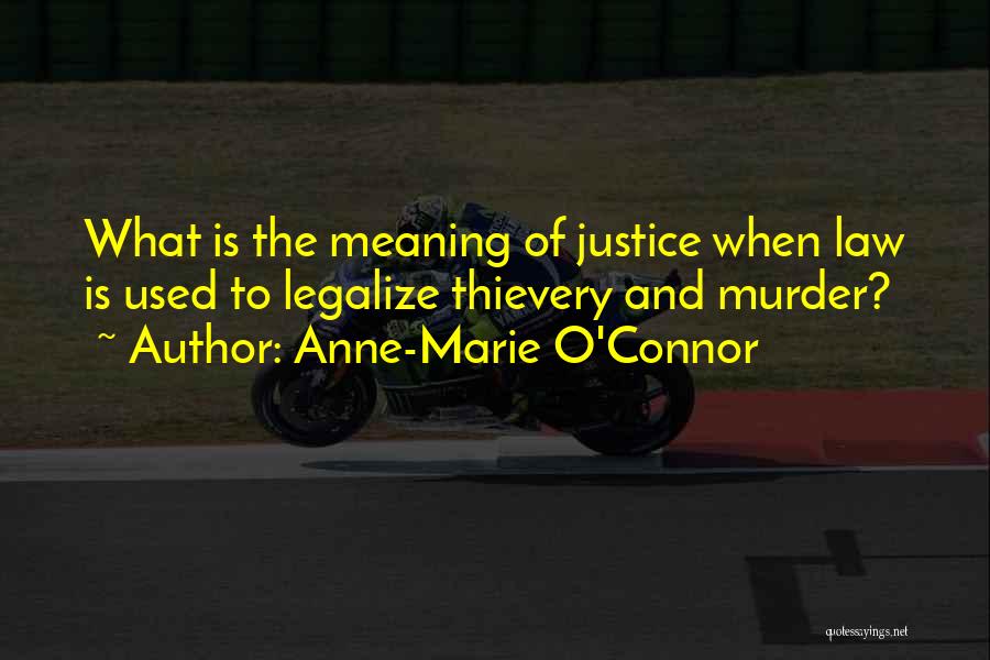 Murder And Justice Quotes By Anne-Marie O'Connor