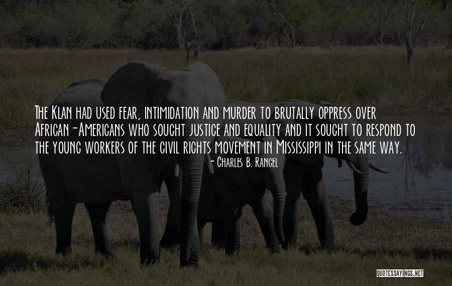 Murder And Justice Quotes By Charles B. Rangel