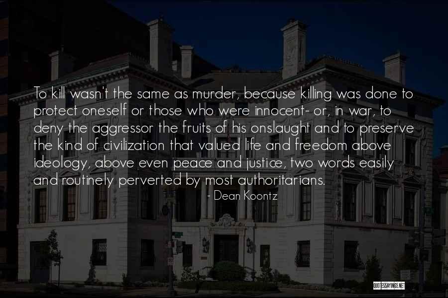 Murder And Justice Quotes By Dean Koontz