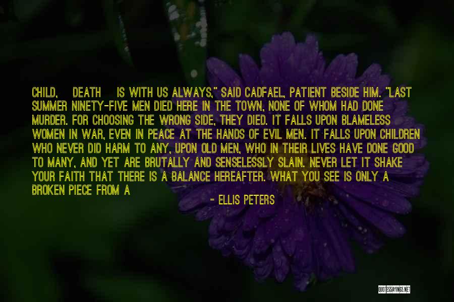 Murder And Justice Quotes By Ellis Peters