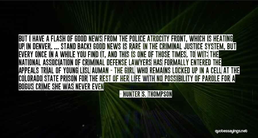 Murder And Justice Quotes By Hunter S. Thompson