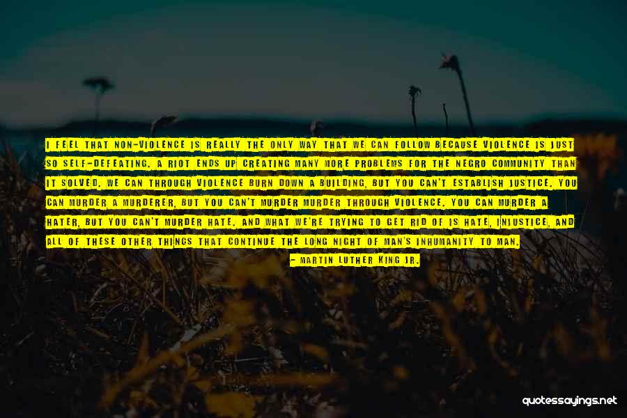 Murder And Justice Quotes By Martin Luther King Jr.