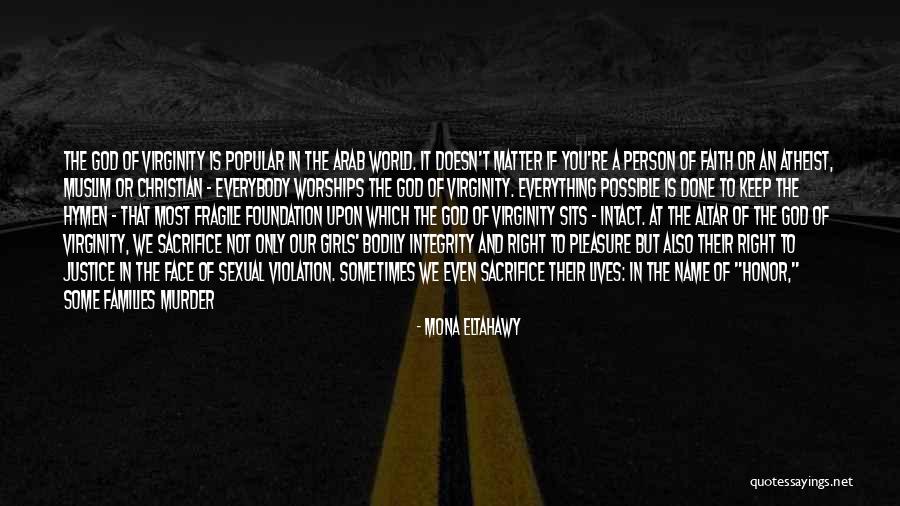 Murder And Justice Quotes By Mona Eltahawy