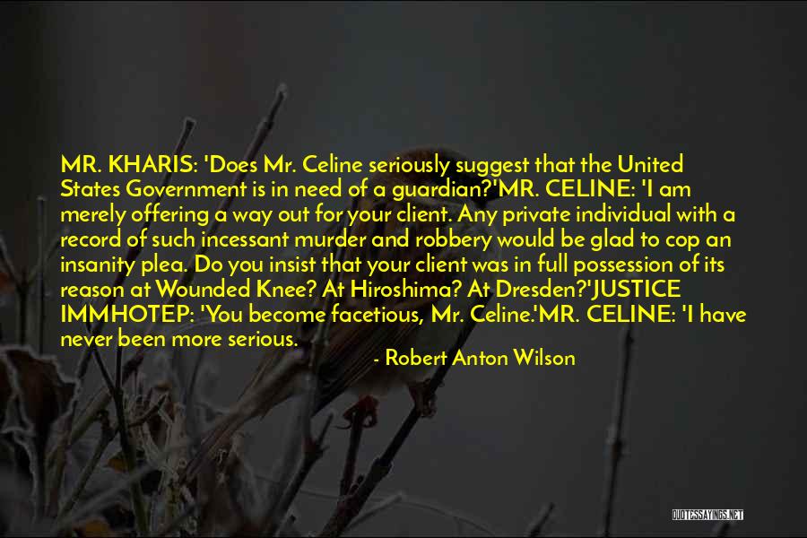 Murder And Justice Quotes By Robert Anton Wilson
