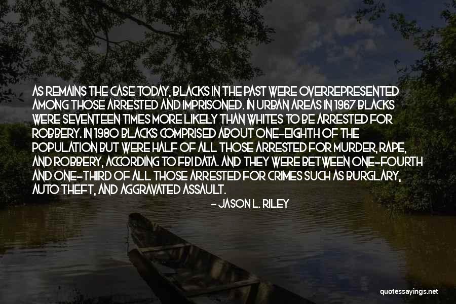 Murder Case Quotes By Jason L. Riley Murder Case Quotes By Jason L. Riley