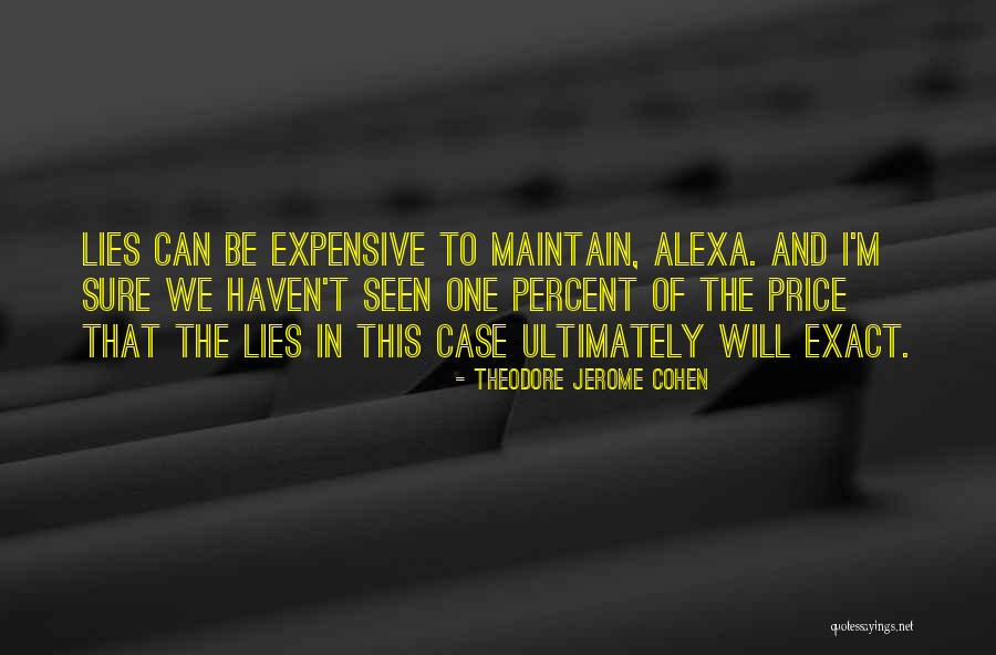 Murder Case Quotes By Theodore Jerome Cohen Murder Case Quotes By Theodore Jerome Cohen