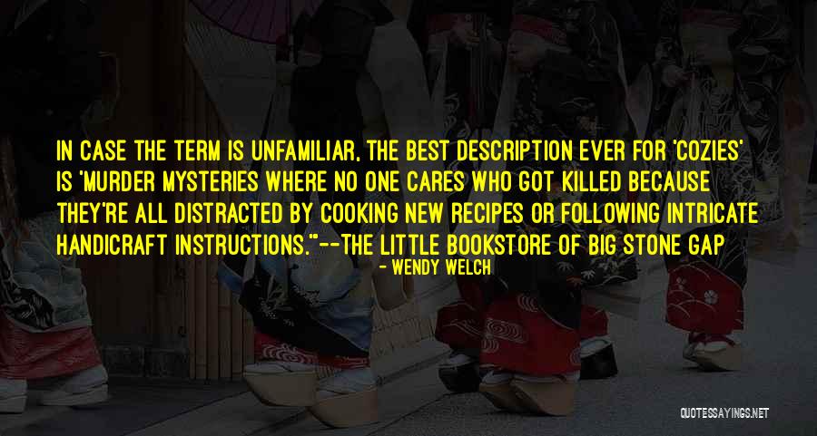 Murder Case Quotes By Wendy Welch Murder Case Quotes By Wendy Welch