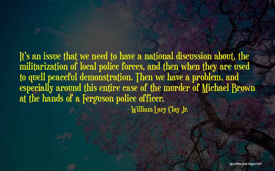 Murder Case Quotes By William Lacy Clay Jr. Murder Case Quotes By William Lacy Clay Jr.