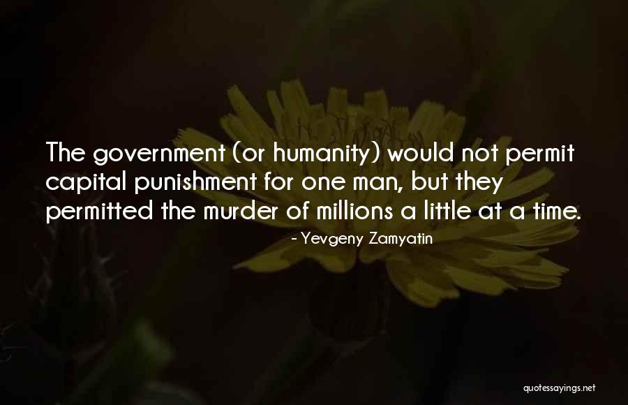Murder The Government Quotes By Yevgeny Zamyatin Murder The Government Quotes By Yevgeny Zamyatin