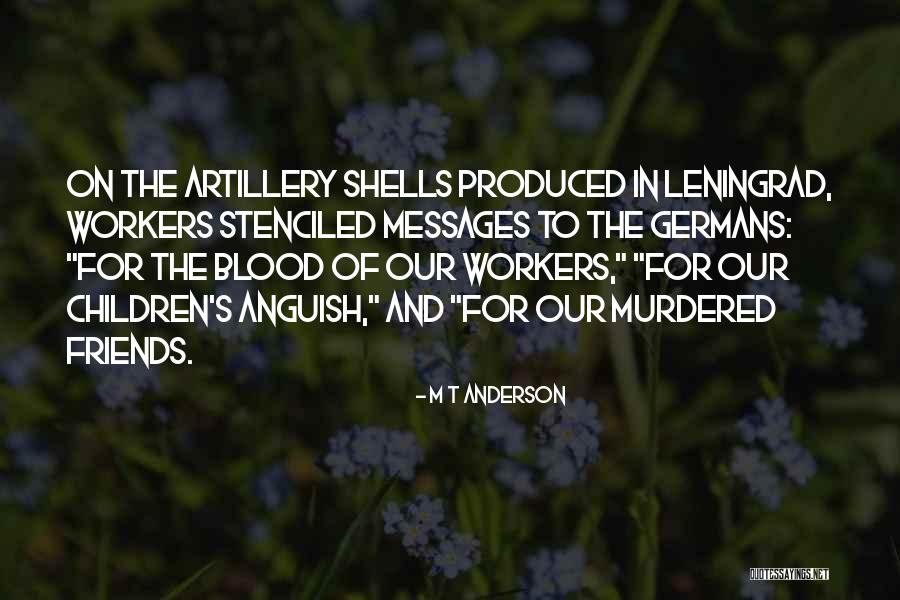 Murdered Children Quotes By M T Anderson Murdered Children Quotes By M T Anderson