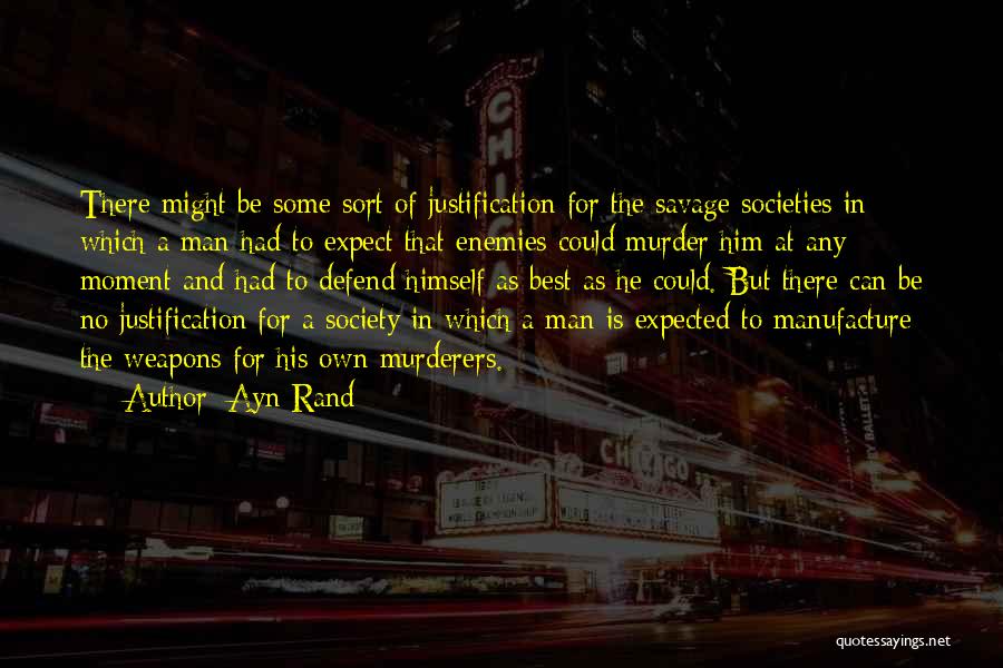 Murderers Quotes By Ayn Rand
