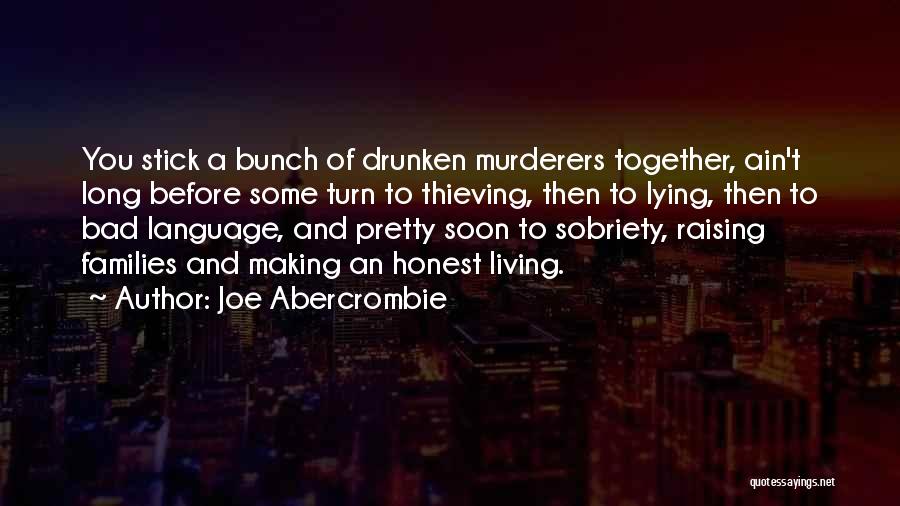 Murderers Quotes By Joe Abercrombie