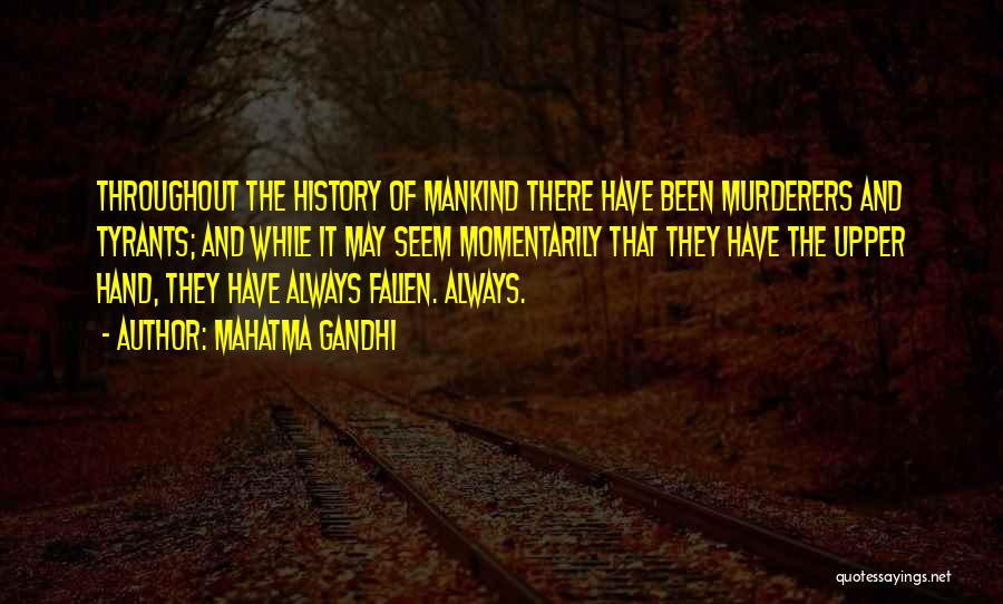 Murderers Quotes By Mahatma Gandhi