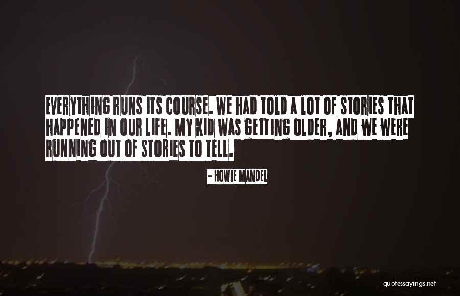 Murderes Quotes By Howie Mandel Murderes Quotes By Howie Mandel