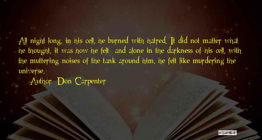 Murdering Quotes By Don Carpenter