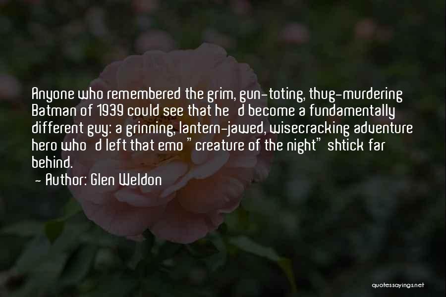 Murdering Quotes By Glen Weldon