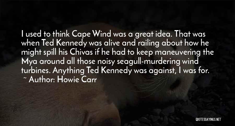 Murdering Quotes By Howie Carr