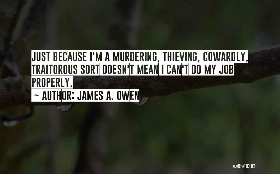 Murdering Quotes By James A. Owen