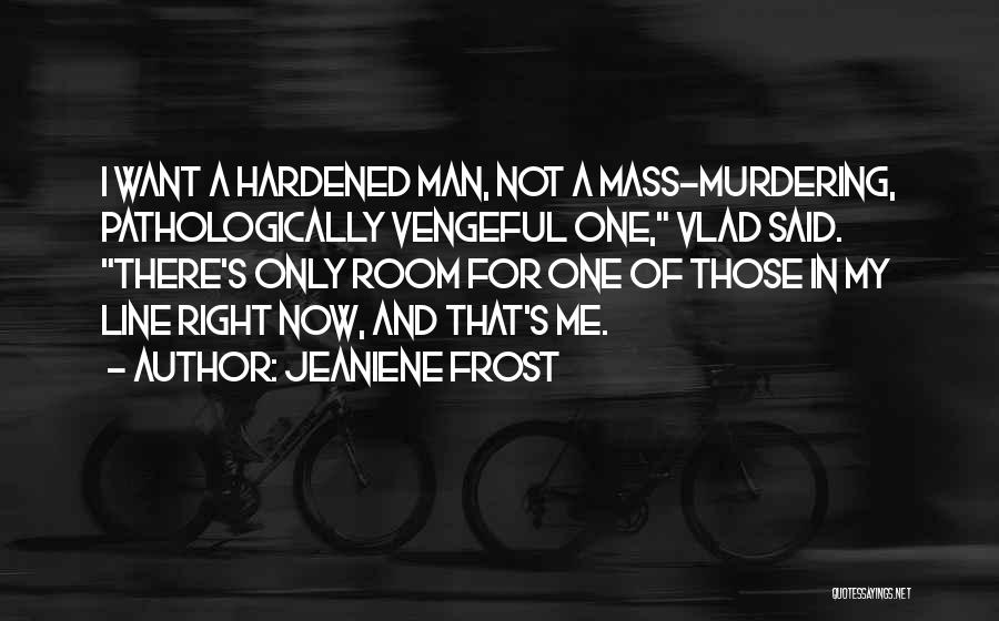 Murdering Quotes By Jeaniene Frost