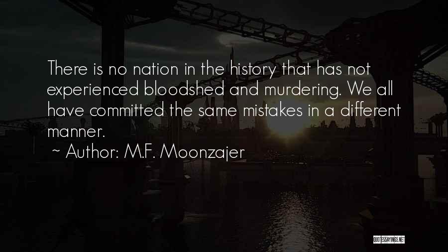 Murdering Quotes By M.F. Moonzajer