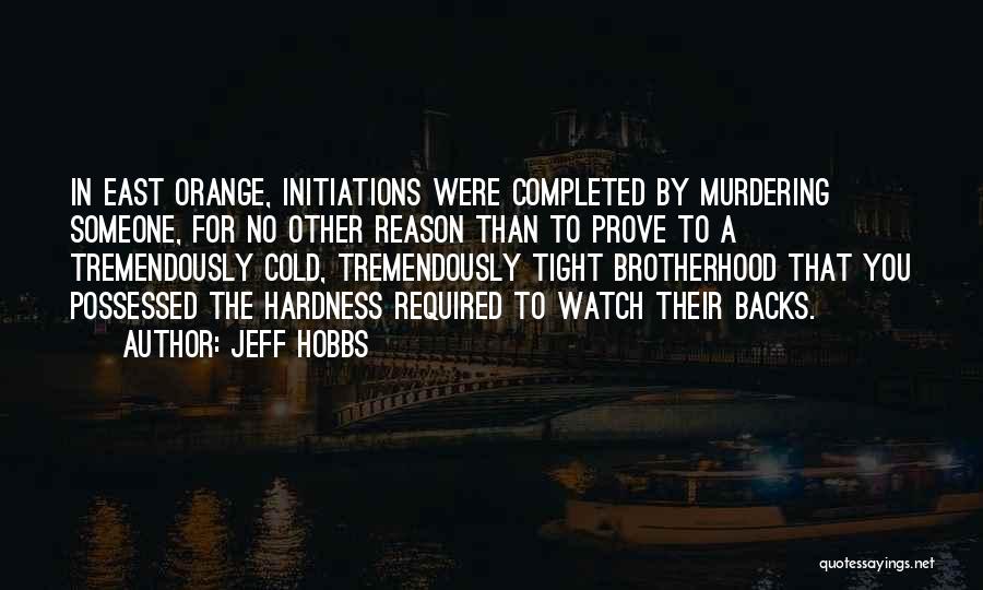 Murdering Someone Quotes By Jeff Hobbs