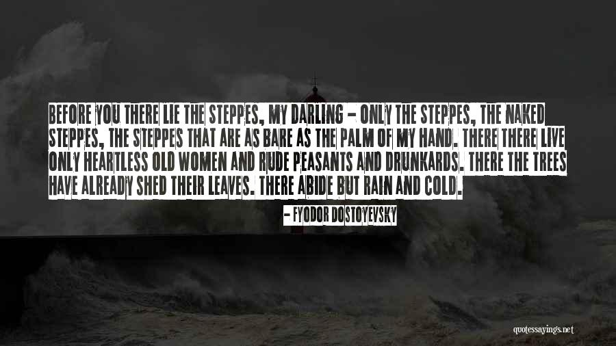 Murderously Quotes By Fyodor Dostoyevsky Murderously Quotes By Fyodor Dostoyevsky