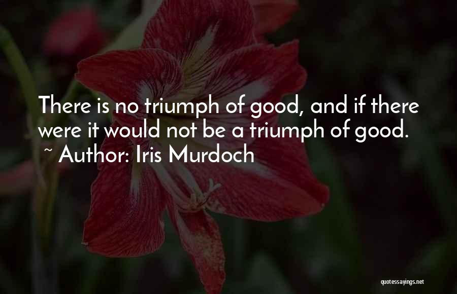 Murdoch Quotes By Iris Murdoch